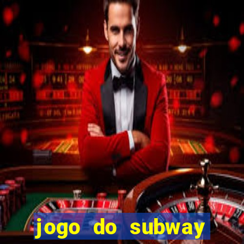 jogo do subway surf de ganhar dinheiro